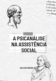 A Psicanálise Na Assistência Social (eBook, PDF)