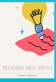 Tecendo Meu Texto (eBook, PDF)