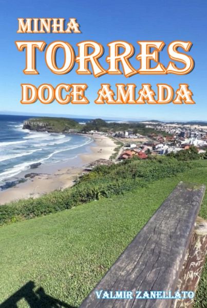 Minha Torres Doce Amada (eBook, PDF)