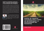 Análise de Inquérito Correlação entre o Estilo de Aprendizagem e a Personalidade dos Estudantes Análise de Inquérito Correlação entre o Estilo de Aprendizagem e a Personalidade dos Estudantes