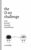 The D-60 challenge