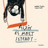 Això és molt estrany... Això és molt estrany...