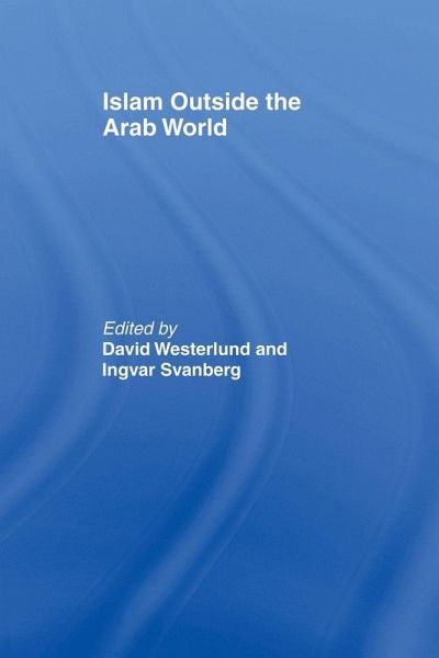 Islam Outside the Arab World
