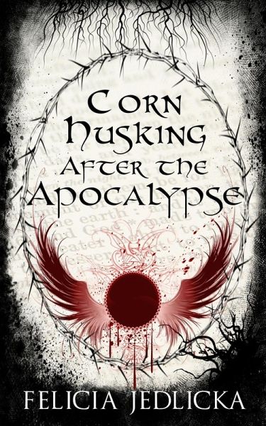 Corn Husking After the Apocalypse