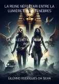 La Reine Néfertari Entre La Lumière Et Les Ténèbres (eBook, ePUB)