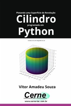 Cover Plotando Uma Superfície De Revolução Cilindro Programado Em Python (eBook, PDF)