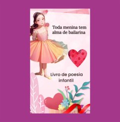Cover Toda Menina Tem Alma De Bailarina (eBook, PDF)