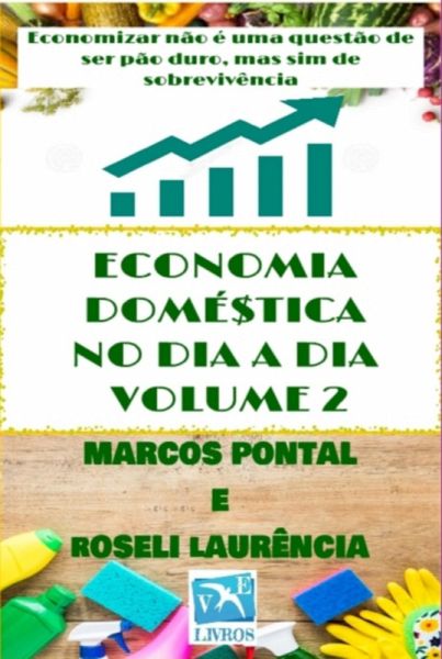 Economia Doméstica No Dia A Dia - Volume 2 (eBook, ePUB)