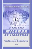 A Trilogia Milenar Da Liderança   Livro 3 (eBook, ePUB)