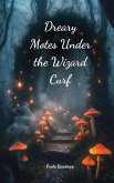 Dreary Motes Under the Wizard Curf