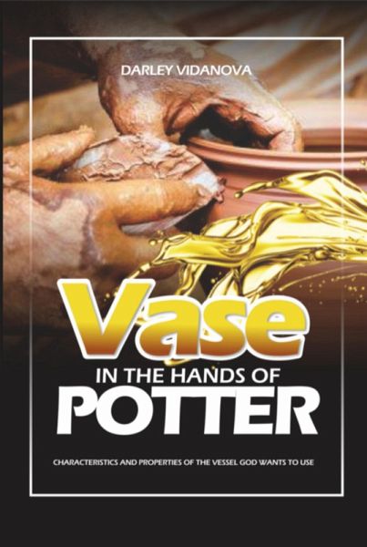 Vase In The Hands Of The Potter (eBook, PDF)