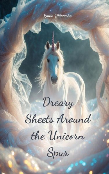 Dreary Sheets Around the Unicorn Spur