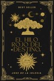 El Hilo Rojo Del Destino El Hilo Rojo Del Destino