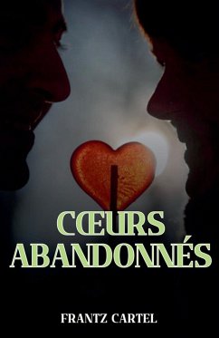 C¿urs abandonnés - Cartel, Frantz