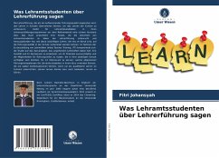 Cover Was Lehramtsstudenten über Lehrerführung sagen