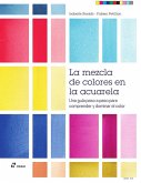 La mezcla de los colores en la acuarela