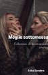 Moglie sottomessa - Bild 1