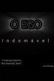O Ego Indomável (eBook, PDF)
