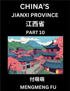 China's Jiangxi Province (Part 10)- Learn Chinese Characters, Words, Phrases with Chinese Names, Surnames and Geography - Fu, Mengmeng