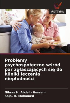 Cover Problemy psychospo¿eczne w¿ród par zg¿aszaj¿cych si¿ do kliniki leczenia niep¿odno¿ci