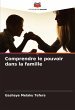 Comprendre le pouvoir dans la famille - Bild 1