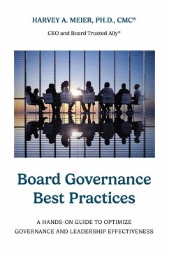 Board Governance Best Practices - Meier, Harvey A