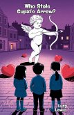 Who Stole Cupid's Arrow?