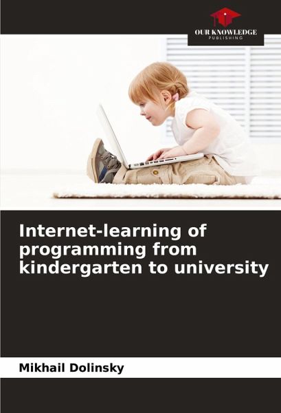 Internet-learning of programming from kindergarten to university