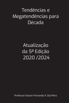 Tendências E Megatendências Para Década (eBook, PDF) - Piero, Doutor Fernando A. Dal