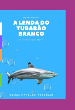 Cover A Lenda Do Tubarão Branco (eBook, PDF)