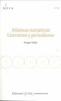 Cover ALIANZAS NARRATIVAS LITERATURA Y PERIODISMO