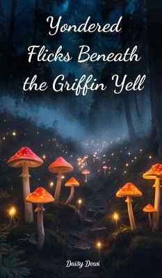 Cover Yondered Flicks Beneath the Griffin Yell