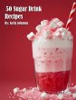 50 Sugar Drink Recipes - Bild 1
