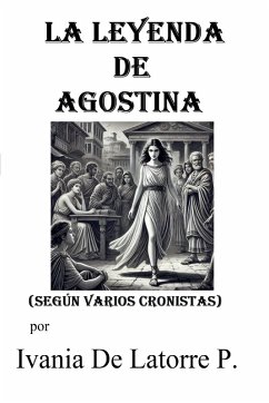 Cover La Leyenda de Agostina (según varios cronistas)