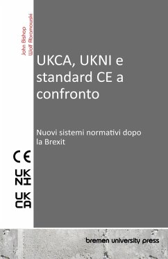 UKCA, UKNI e standard CE a confronto UKCA, UKNI e standard CE a confronto
