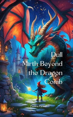 Cover Dull Mirth Beyond the Dragon Comb
