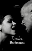 Tender Echoes