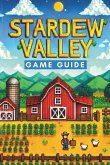 Stardey Valley Game Guide