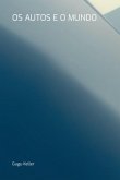Os Autos E O Mundo (eBook, PDF)