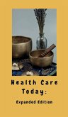 Health Care Today Health Care Today