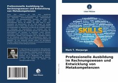 Professionelle Ausbildung im Rechnungswesen und Entwicklung von Metakompetenzen - Morpurgo, Mark T.