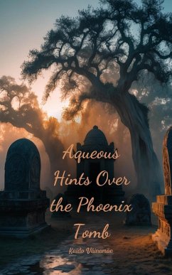 Cover Aqueous Hints Over the Phoenix Tomb