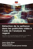 Détection de la saillance dans les publicités vidéo à l'aide de l'analyse du regard Détection de la saillance dans les publicités vidéo à l'aide de l'analyse du regard