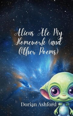 Cover Aliens Ate My Homework (and Other Poems)