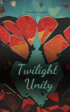 Twilight Unity - Sarapuu, Sebastian