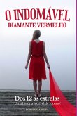 O Indomável Diamante Vermelho (eBook, ePUB)