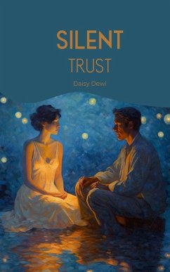 Silent Trust - Dewi, Daisy