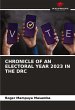 CHRONICLE OF AN ELECTORAL YEAR 2023 IN... - Bild 1