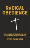 Radical Obedience Radical Obedience