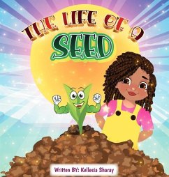 Life of a Seed - Sharay, Kellesia Life of a Seed - Sharay, Kellesia